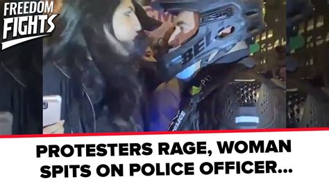 Protesters Rage Woman Spits On Police Officer Qanon News