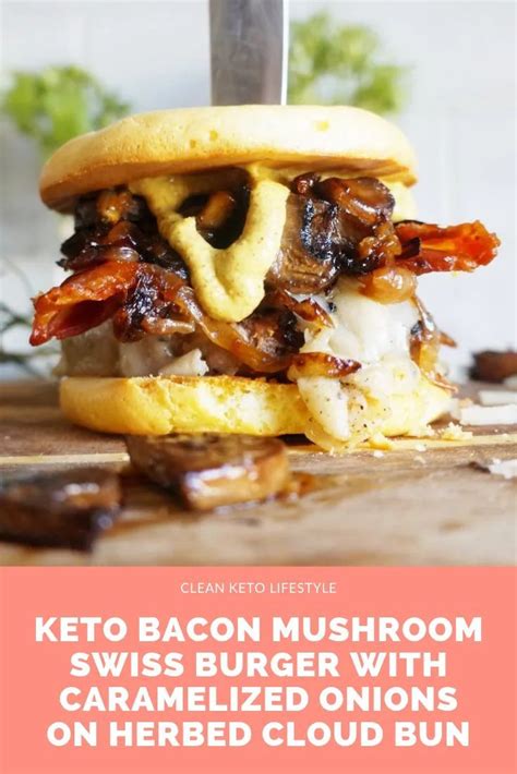 I was thrilled these french onion & mushroom turkey burgers turned out so tasty! Keto Bacon Mushroom Swiss Burger with Caramelized Onions on Herbed Cloud Bun | Recipe | Keto ...