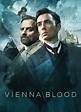 Vienna Blood - Full Cast & Crew - TV Guide