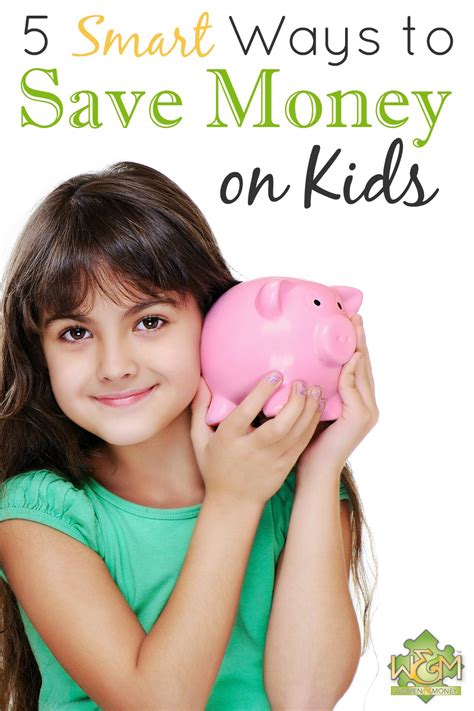 5 Smart Ways To Save Money On Kids Women And Money Inc