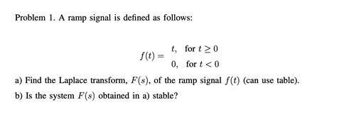 solved problem 1 a ramp signal is defined as follows t