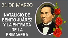 21 de Marzo Natalicio de Benito Juarez y la Primavera - YouTube