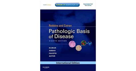 Robbins And Cotran Pathologic Basis Of Disease By Stanley L Robbins