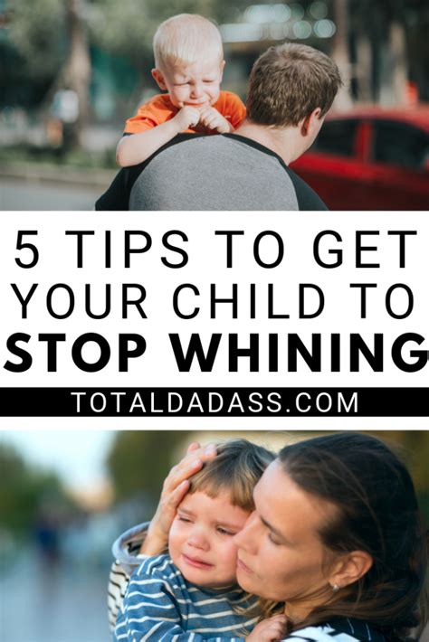 5 Tips To Get Your Kids To Stop Whining Parenting Hacks Stop Whining