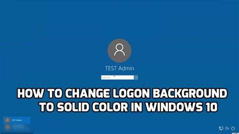 How To Change Logon Background To Solid Color In Win 10 Youtube