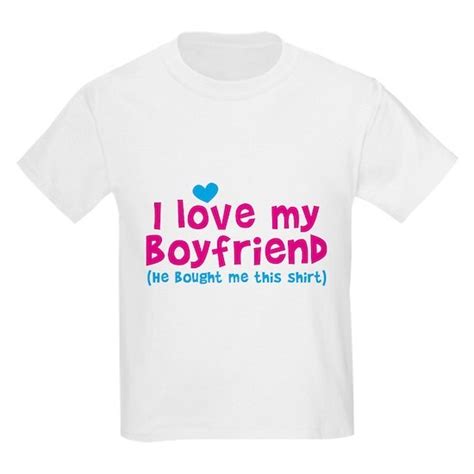 I Love My Boyfriend He Bought Me This Shirt Kids Light T Shirt I