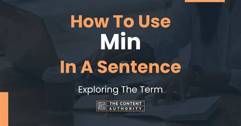 How To Use Min In A Sentence Exploring The Term