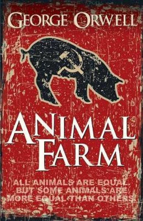 Totalitarian Regime In George Orwells Animal Farm