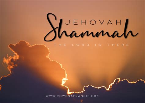 Names Of God Jehovah Shammah Rowena Francis