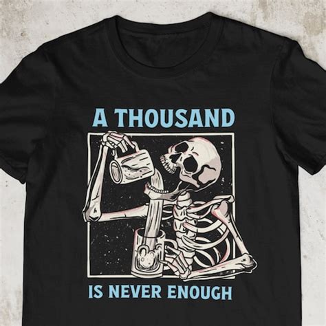 A Thousand Is Never Enough Recovery Shirt Recovery Clothing Etsy