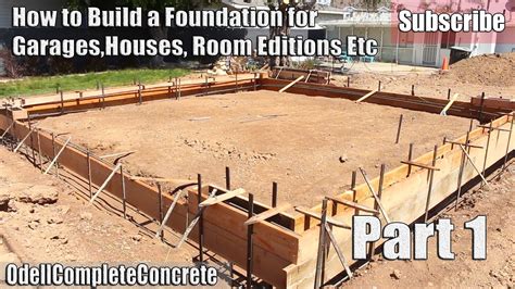 How To Build And Setup A Concrete Foundation For Garages Houses Room