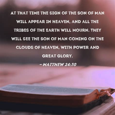 Matthew 2430 At That Time The Sign Of The Son Of Man Will Appear In