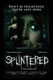 Película: Splintered (2010) | abandomoviez.net