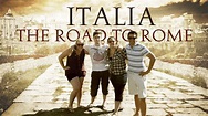 Italia: The Road To Rome - YouTube