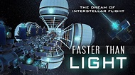 Faster Than Light: the Dream of Interstellar Flight (2017) - Amazon ...