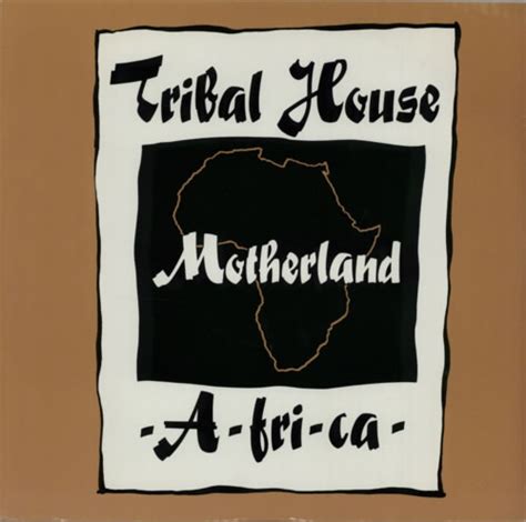 Tribal House Motherland A Fri Ca Uk 12 Vinyl Single 12 Inch Record