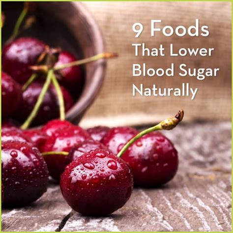 9 Foods That Lower Blood Sugar Naturally Get Healthy U