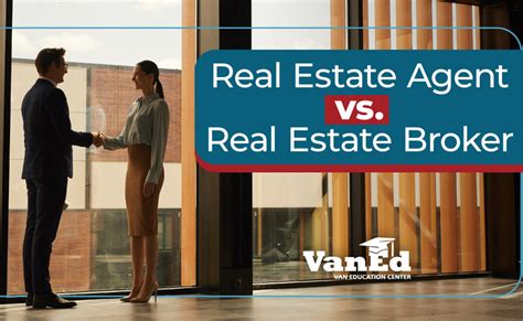 Real Estate Agent Vs Real Estate Broker Whats The Difference Vaned