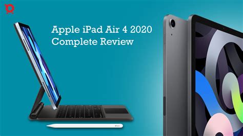 Apple Ipad Air 4 2020 Complete Review Much More For Less