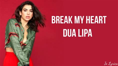 Break My Heart Dua Lipa Lyrics Youtube