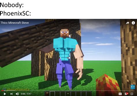 Minecraft Steve Thicc Mineraft Things