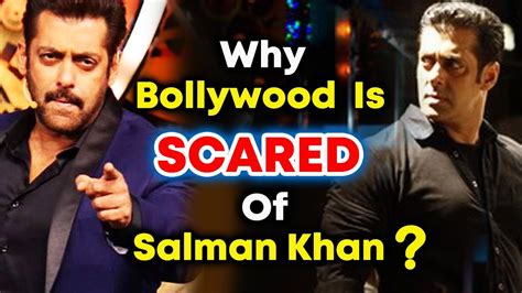 Why Bollywood Is Scared Of Salman Khan Youtube