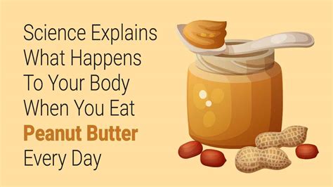 Science Explains What Happens To Your Body When You Eat Peanut Butter