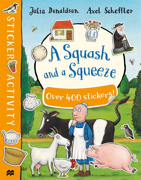 Squash And A Squeeze Sticker Book Julia Donaldson