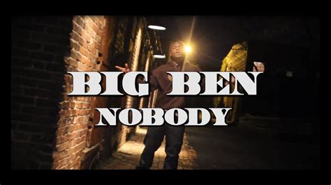 Big Ben Nobody Nashmade Bigbenyb Youtube