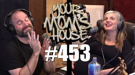 Your Moms House Podcast Ep 453 Youtube