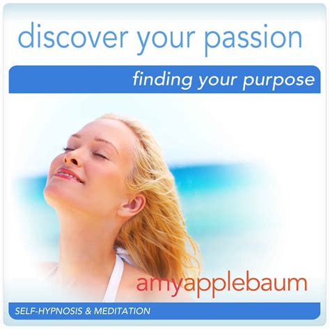 Discover Your Passion - Amy Applebaum