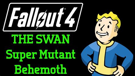 Fallout 4 Swan Super Mutant Behemoth Boss Fight Youtube