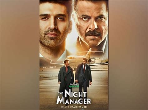 Anil Kapoor Aditya Roy Kapur S Thriller Series The Night Manager