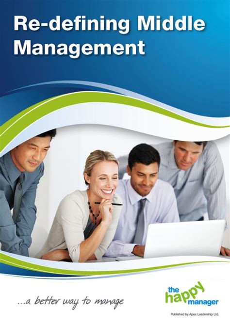 Re Defining Middle Management An E Guide From The Happy Manager
