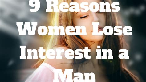 9 Reasons Women Lose Interest In A Man Youtube