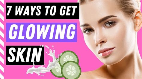 Easy Tips For Glowing Skin 7 Ways To Get Glowing Skin At Home