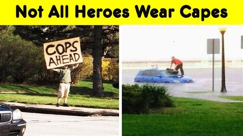 Funny Pics That Prove Not All Heroes Wear Capes Youtube