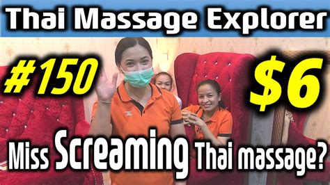 Phuket Thailand Massage Explorer Miss Painful Thai Massage Watch This Endless Screams June
