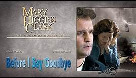 Mary Higgins Clark - Before I Say Goodbye (2003) | Full Movie | Sean Young | Peter DeLuise
