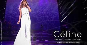 Celine Dion Une Seule Fois Live 2013 YouTube