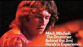 Remembering the Legendary Mitch Mitchell, The Drummer Behind the Jimi Hendrix Experience