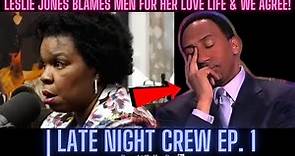Leslie Jones Blames Men For Her Love Life & More News | Late Night Crew Ep. 1