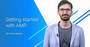 Intro to AMP (Accelerated Mobile Pages)