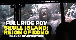FULL RIDE POV: "Skull Island: Reign of Kong" at Universal Orlando Islands of Adventure