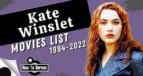 Kate Winslet | Movies List (1994-2022)