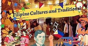 Cultures and Traditions of Filipinos (Philippines)