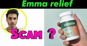 Emma relief reviews | Emma relief scam ?