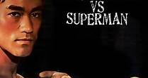 Superdragon vs. Superman (1975)
