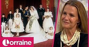 Princess Diana's Bridesmaid Shares Stories From Her Wedding Day | Lorraine