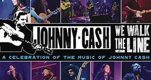Various - We Walk The Line - A Celebration Of The Music Of Johnny Cash (Live)
